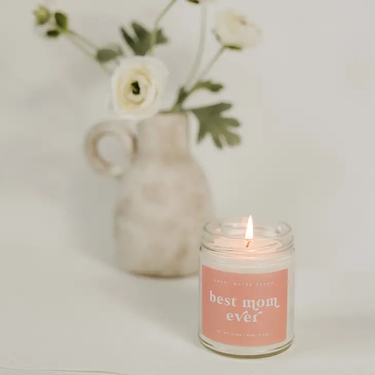 Best Mom Ever- Soy Candle